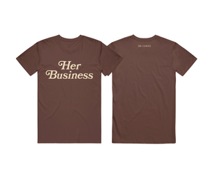 HER BUSINESS TEE